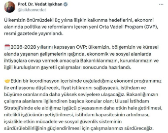 Bakan Işıkhan: OVP ile istihdam ve büyüme oranlarında daha yüksek seviyelere ulaşacağız