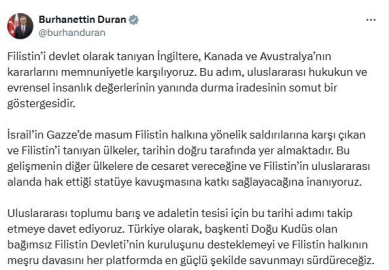 İletişim Başkanı Duran: Filistin’i devlet olarak tanıyan İngiltere, Kanada ve Avustralya’nın kararlarını memnuniyetle karşılıyoruz