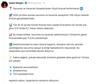 Haluk Görgün: Savunma ve havacılık sektörümüzün ihracattaki payı yüzde 3,5’e yükseldi