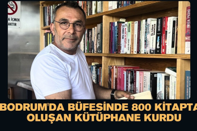 Bodrum'da büfesinde 800 kitaptan oluşan kütüphane kurdu