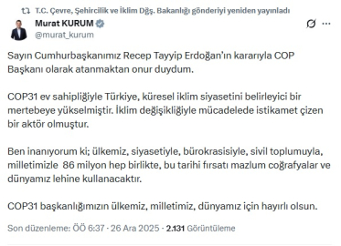 Bakan Kurum: COP Başkanı olarak atanmaktan onur duydum