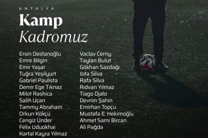 Beşiktaş'ın kamp kadrosu açıklandı: 3 isim Antalya'ya götürülmedi