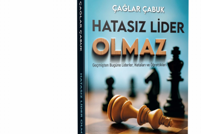 “Liderlik Hata Yapmamak Değil, Hatadan Dönmektir”: Çağlar Çabuk’tan Ezber Bozan Kitap