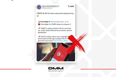CİMER’de 90 Bin Kişi mi Çalışıyor? DMM’den Yalanlama Geldi