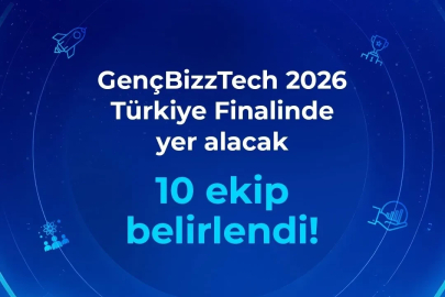 GençBizzTech 2026’da finale çıkacak 10 lise girişimi belli oldu
