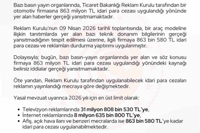 Ticaret Bakanlığı: "Bir otomotiv firmasına 863 milyon lira ceza uygulandığı haberleri gerçeği yansıtmamaktadır"
