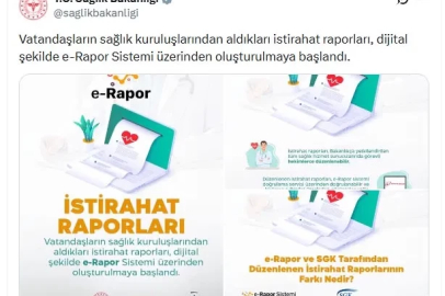 'e Rapor Sistemi' ile istirahat raporlarında yeni dönem