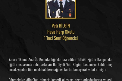 Hava Harp Okulu öğrencisi Veli Bilgin eğitim sırasında rahatsızlanarak hayatını kaybetti
