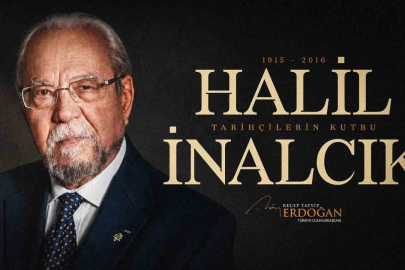 Cumhurbaşkanı Erdoğan, Halil İnalcık’ı andı

