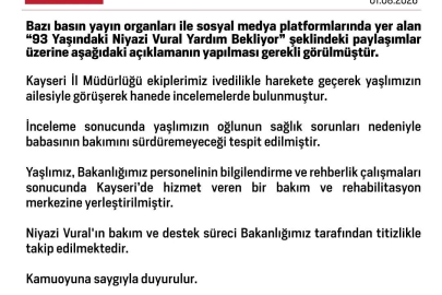 Aile ve Sosyal Hizmetler Bakanlığı: "Niyazi Vural’ın bakım ve destek süreci Bakanlığımız tarafından titizlikle takip edilmektedir"
