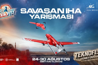 TEKNOFEST’te Savaşan İHA Yarışması’nın finali Siirt’te yapılacak